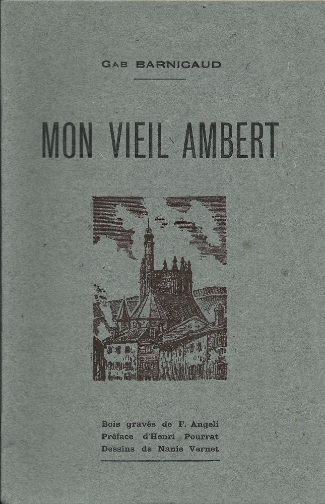 Angeli Barnicaud Mon Vieil Ambert 1955