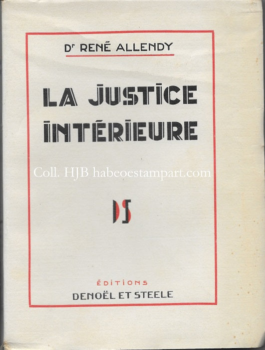 Allendy La Justice intérieure n71/100 1931