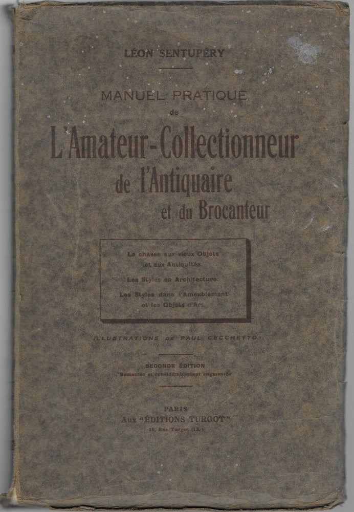 Sentupéry L'Amateur Collectionneur de l'Antiquaire et du Brocanteur 1929