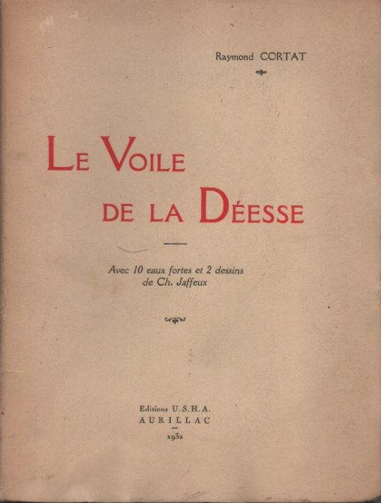 Cortat Jaffeux Le voile de la déesse 1932