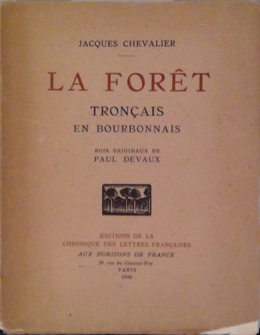 Devaux Chevalier La forêt Tronçais en Bourbonnais (1930)