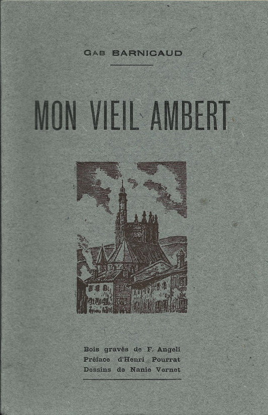 Angeli Barnicaud Mon Vieil Ambert 1955
