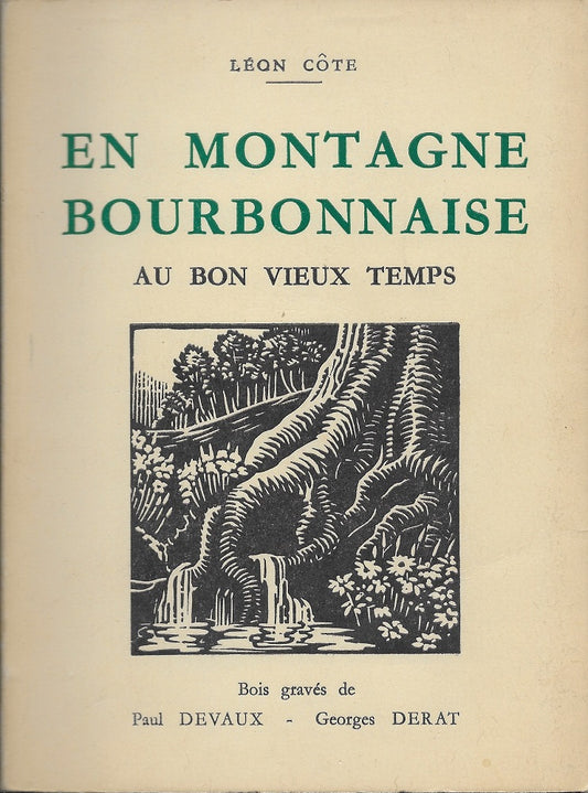 Devaux Derat En Montagne Bourbonnaise Abbé Léon Côte 1958
