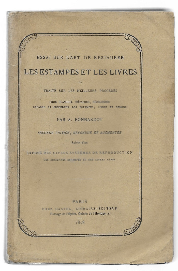 Bonnardot Essai sur l'art de restaurer les estampes et les livres 1858