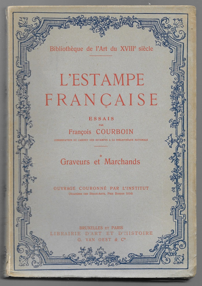 Courboin L'Estampe Française Graveurs et Marchands 1914