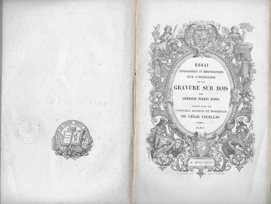 Didot Vecellio Histoire de la gravure sur bois 1863
