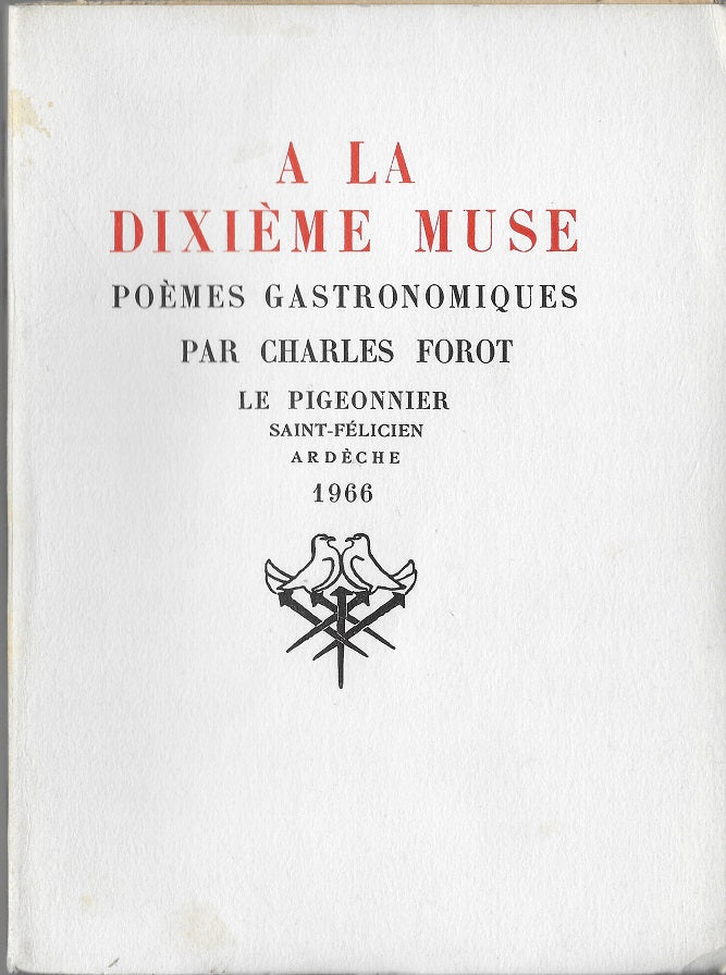 Forot La Dixième muse Poèmes gastronomique 1966