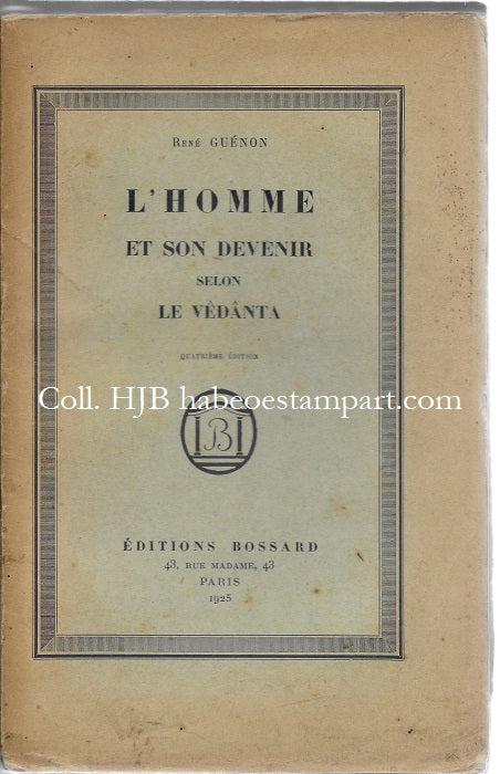 Guénon L'Homme et son devenir selon le Vêdantâ 1925