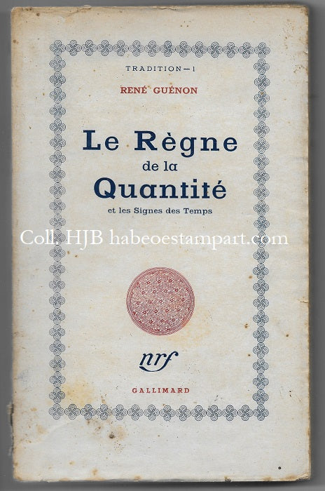 Guénon Le Règne de la Quantité et les Signes des Temps EO 1945