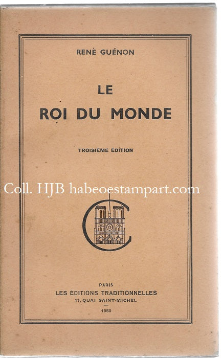 Guénon Le Roi du Monde 1950