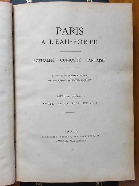 Lesclide PARIS à l'eau forte 1er Volume 1873