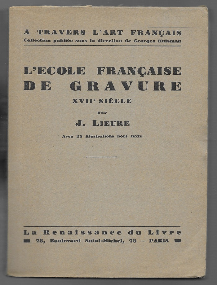 Lieure L'Ecole française de gravure XVIIe siècle