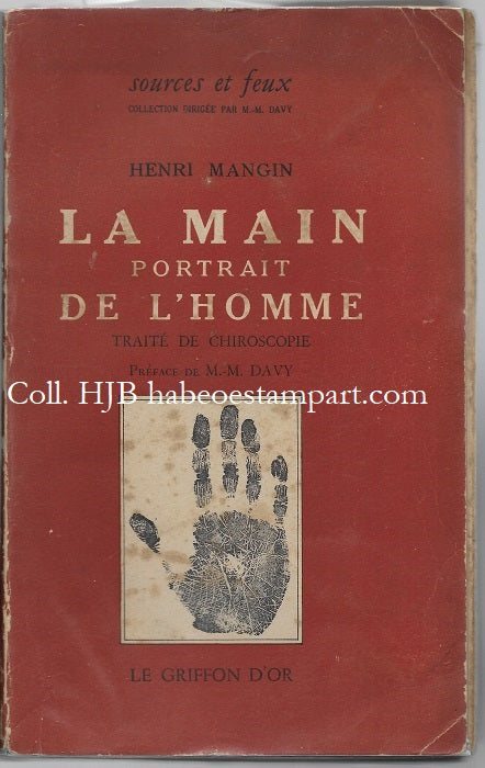 Mangin La Main Portrait de l'Homme Traité de Chiroscopie 1947