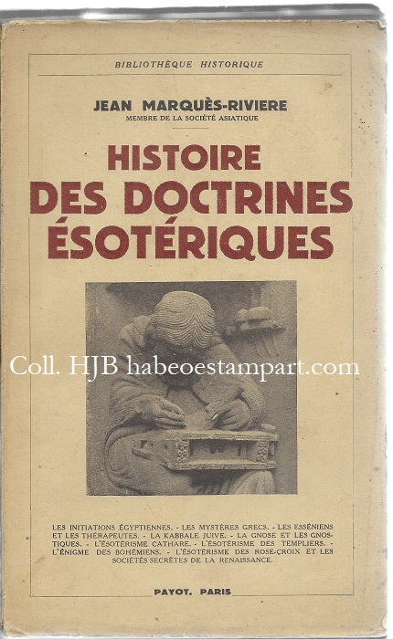 Marquès-Riviere Histoire des Doctrines ésotériques 1940