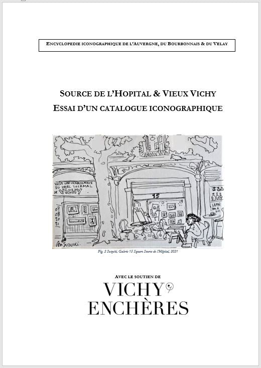 Brivet Source de l'Hôpital & Vieux Vichy vus par les artistes au fil des ans