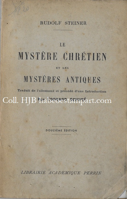 Steiner Le Mystère Chrétien et les Mystères antiques 1942