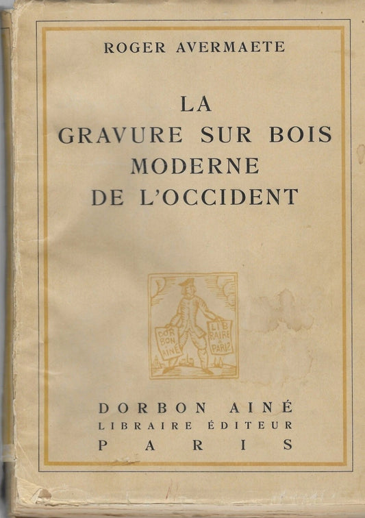 Avermaete La Gravure sur bois moderne de l'occident