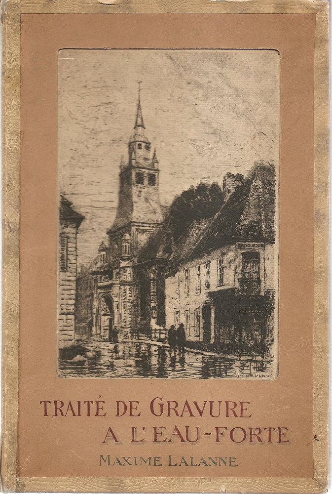 Lalanne Traité de la Gravure à l’Eau-forte  (1866)