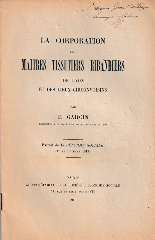Garcin Corporation des Maitres Tissutiers Ribandiers de Lyon 1913