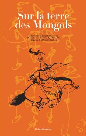 Tamir Sur la terre des Mongols